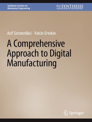 cover image of A Comprehensive Approach to Digital Manufacturing